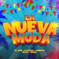 La Nueva Moda (feat. Daniyel & Dj foxxx|Explicit)