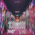 Tmatt、DJ Phil - Scoubidou