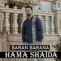 Hama Shaida - Baran Barana