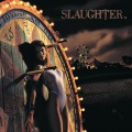 Slaughter - Spend My Life