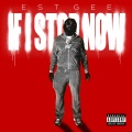 IF I STOP NOW (Explicit)