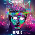 Hideaway、Isaac Herrera - Reflejo (feat. Isaac Herrera)