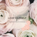 Love Yourself - Spa Melodies For Rejuvenation And Relaxation