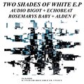 Two Shades Of White E.P