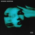 WINDOW SHOPPING (Explicit)