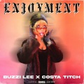 ENJOYMENT (feat. Champuru Makhenzo)(Explicit)