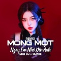 Moi DJ、TamKe - Mong Một Ngày Anh Nhớ Đến Em Remix