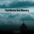 That Warms Your Memory District XXIII