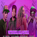 MC Trovão、MC Di Magrin、RIAM DELAS 7、Mc Mika - Patricinha Maloqueiro (Explicit)