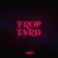 kobzx2z - Trop tard... (Explicit)