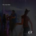 The Dub Ride - All Night Mood Upliftment