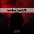 Sweetheart Inside Sky District XXIII