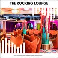 The Rocking Lounge - Chillout Music For Ramp Walk And Photoshoot