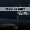 She Loves Your Memory District XXIII