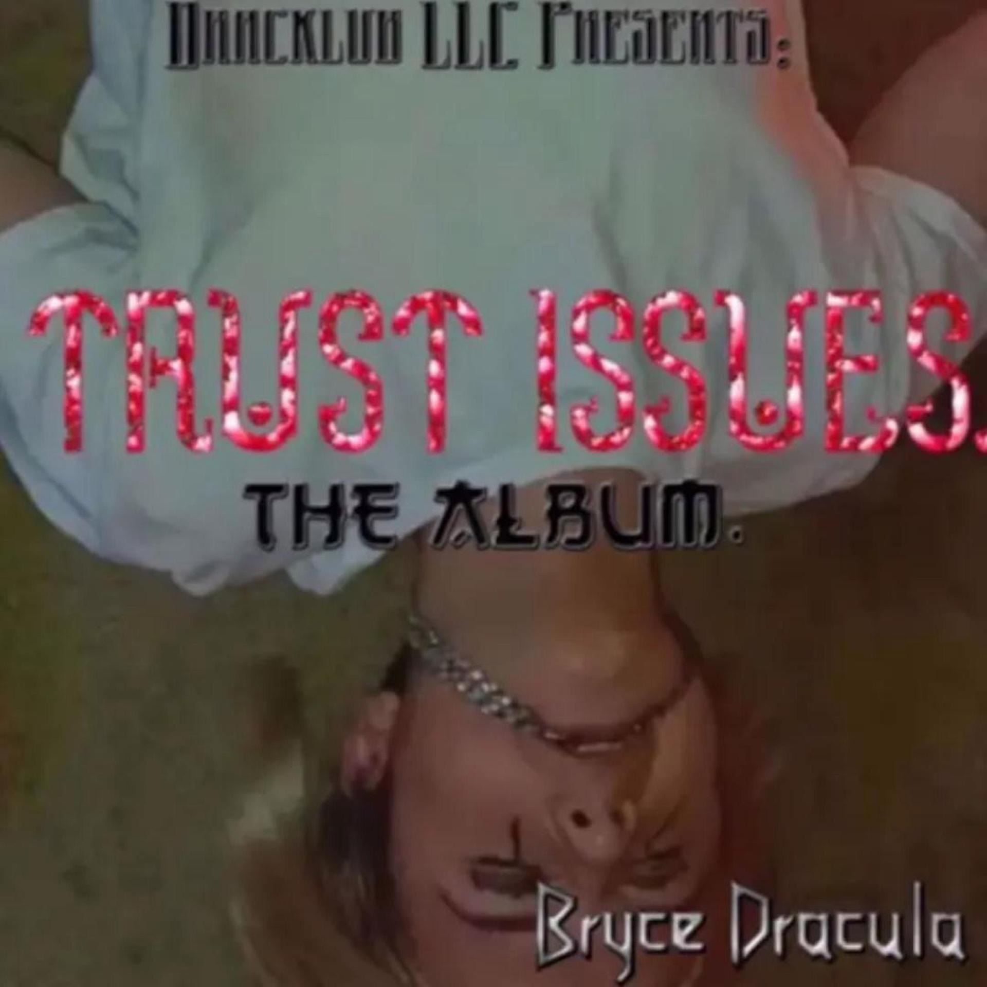 Bryce Dracula - Life