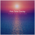 Nap Unlimited - Pink Noise Overlay