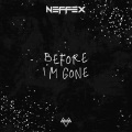 Before I'm Gone (Explicit)