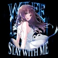Wilee - Stay With Me