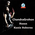 Hasan、Kaniz Suborna - Sona Bondhu