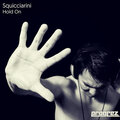 Squicciarini、Angelo Dobric - Hold On
