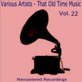 That Old Time Music Vol. 22