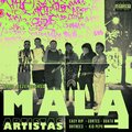 Easy Rip、Kid Pepo、Guata、Dthree3、Cortez、ZEZERECORDS - MALA (feat. Kid Pepo guata Dthree3 cortez & ZEZERECORDS)