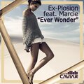 Ex-plosion - Ever Wonder