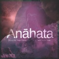 Anahata (Music For Yoga Energy Healing and amp; Opening To Love)
