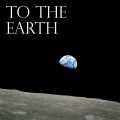 To the Earth