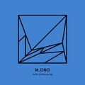 M.ono - Volle Schnauze