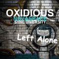 Novaspace、Oxidious、Sync Diversity - Left Alone