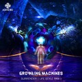 Growling Machines - Surrender (Life Style Remix)