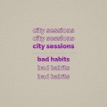 Bad Habits