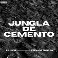 Santoz - Jungla de Cemento (Explicit)