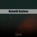 Romantic Business District XXIII