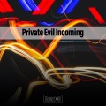 Private Evil Incoming District XXIII