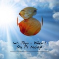 Iwc Jayo、NoCap - When I Die