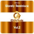 Warmly Reminisce, Vol. 2