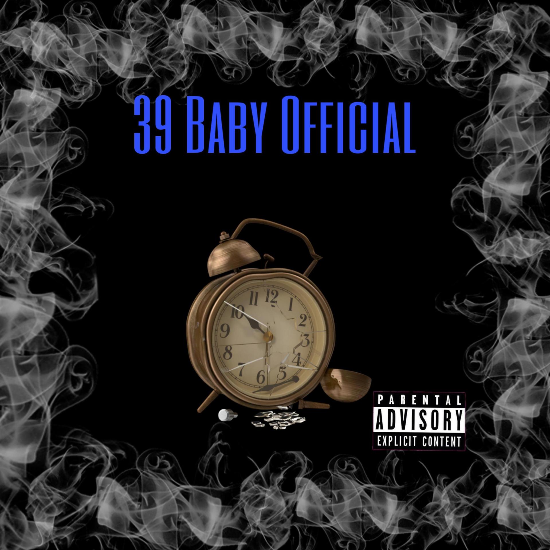 39 Baby Official - 6am