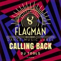 Calling Back Dj Tools