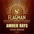 Amber Rays Tech House