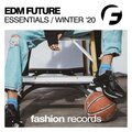EDM Future Essentials Winter '20