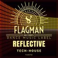 Reflective Tech House