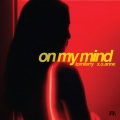 Tom Ferry、x.o.anne - On My Mind