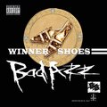 B-man Dion、Bad Azz - Winner Shoes (Explicit)