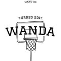 manu rg、kevoxx - Wanda (Turreo Edit)(Remix)