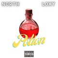 Loxy - Potion (Explicit)