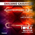 Emiliano Cassano - Claustrophobic Room (Lino Di Meglio Remix)