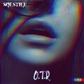 Solstice - OTR (Slowed and Reverb)(Explicit)