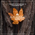 The Best Of Futurefunk '19 (The Annual Part 1)